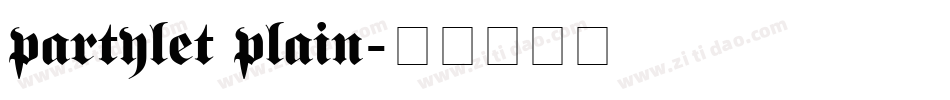 partylet plain字体转换